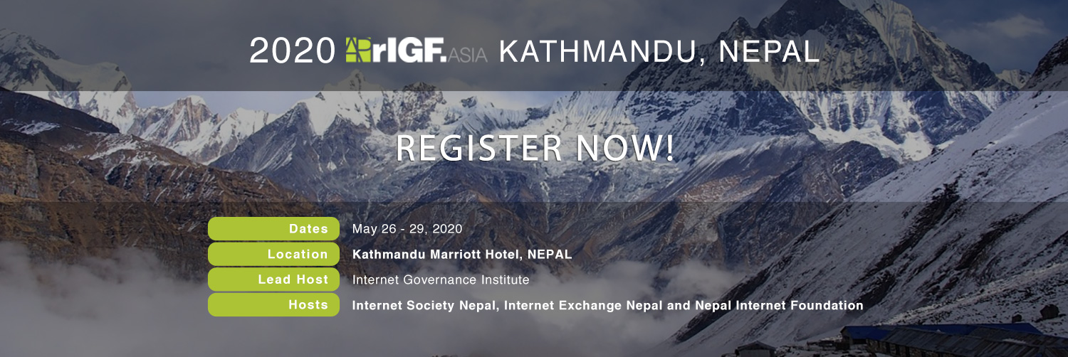 Asia Pacific Regional Internet Governance Forum - APrIGF.Asia 2020 - To be held at Kathmandu Marriott Hotel, Nepal from May 26 - 29, 2020.
